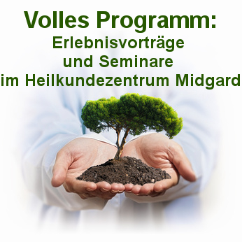 Seminare und Vorträge - Heilpraktiker im Heilkundezentrum Midgard in Bremen